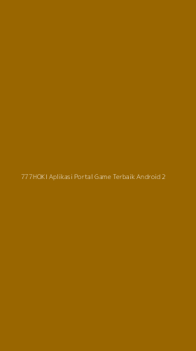 Tampilan Antarmuka Aplikasi 777hoki Aplikasi Portal Game Terbaik Android - 2