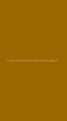 Tampilan Antarmuka Aplikasi 777slot Portal Informasi Game Online Terupdate - 4