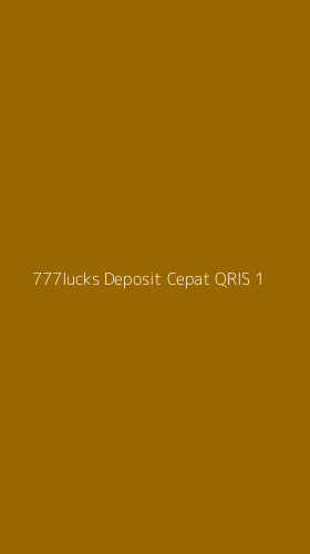 Tampilan Antarmuka Aplikasi 777lucks Deposit Cepat Qris - 1
