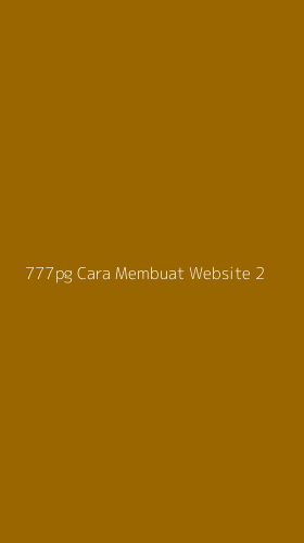 Tampilan Antarmuka Aplikasi 777pg Cara Membuat Website - 2