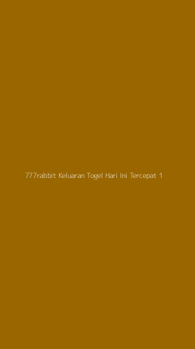 Tampilan Antarmuka Aplikasi 777rabbit Keluaran Togel Hari Ini Tercepat - 1