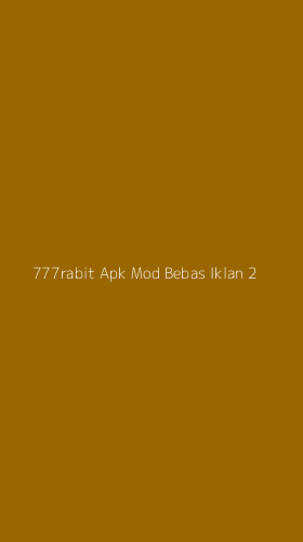 Tampilan Antarmuka Aplikasi 777rabit Apk Mod Bebas Iklan - 2