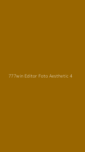 Tampilan Antarmuka Aplikasi 777win Editor Foto Aesthetic - 4