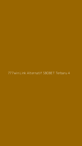 Tampilan Antarmuka Aplikasi 777win Link Alternatif Sbobet Terbaru - 4