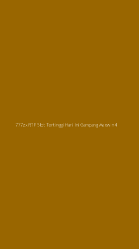 Tampilan Antarmuka Aplikasi 777zx Rtp Slot Tertinggi Hari Ini Gampang Maxwin - 4