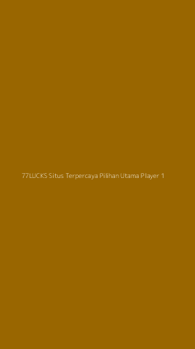 Tampilan Antarmuka Aplikasi 77lucks Situs Terpercaya Pilihan Utama Player - 1