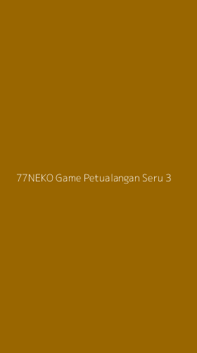 Tampilan Antarmuka Aplikasi 77neko Game Petualangan Seru - 3