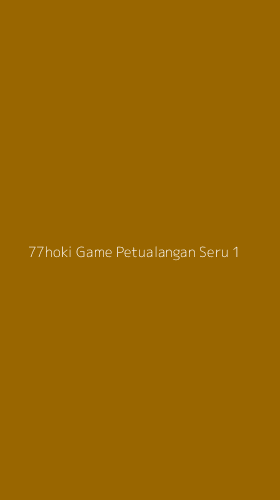 Tampilan Antarmuka Aplikasi 77hoki Game Petualangan Seru - 1