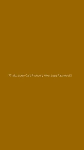 Tampilan Antarmuka Aplikasi 77neko Login Cara Recovery Akun Lupa Password - 3