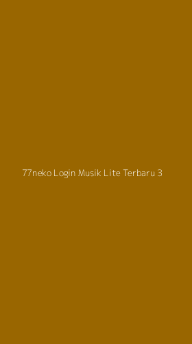 Tampilan Antarmuka Aplikasi 77neko Login Musik Lite Terbaru - 3