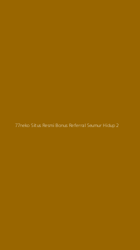 Tampilan Antarmuka Aplikasi 77neko Situs Resmi Bonus Referral Seumur Hidup - 2