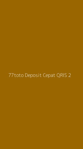 Tampilan Antarmuka Aplikasi 77toto Deposit Cepat Qris - 2