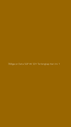 Tampilan Antarmuka Aplikasi 788gacor Data Sgp Hk Sdy Terlengkap Hari Ini - 1