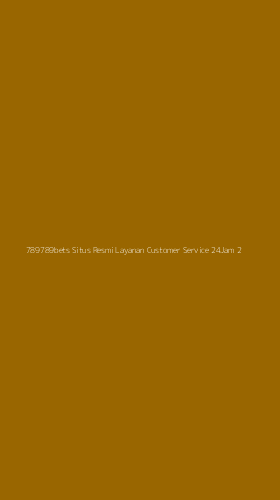Tampilan Antarmuka Aplikasi 789789bets Situs Resmi Layanan Customer Service 24jam - 2