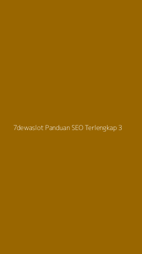 Tampilan Antarmuka Aplikasi 7dewaslot Panduan Seo Terlengkap - 3