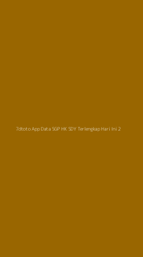 Tampilan Antarmuka Aplikasi 7dtoto App Data Sgp Hk Sdy Terlengkap Hari Ini - 2