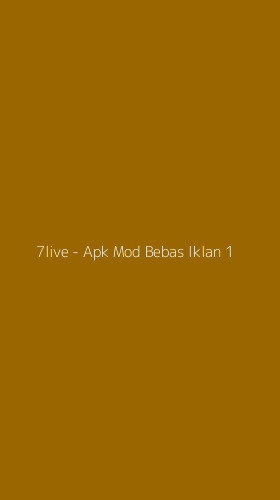 Tampilan Antarmuka Aplikasi 7live - Apk Mod Bebas Iklan - 1