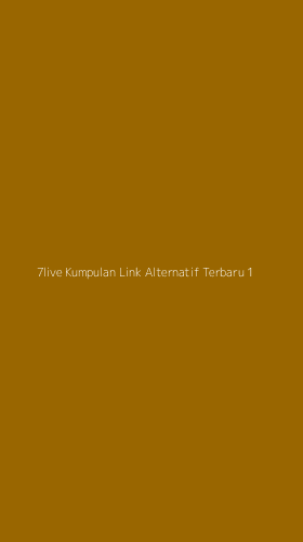 Tampilan Antarmuka Aplikasi 7live Kumpulan Link Alternatif Terbaru - 1