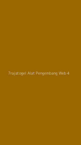 Tampilan Antarmuka Aplikasi 7rajatogel Alat Pengembang Web - 4