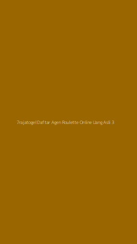 Tampilan Antarmuka Aplikasi 7rajatogel Daftar Agen Roulette Online Uang Asli - 3