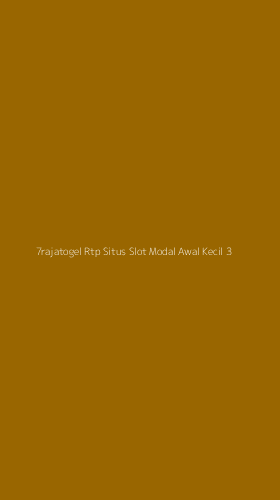 Tampilan Antarmuka Aplikasi 7rajatogel Rtp Situs Slot Modal Awal Kecil - 3