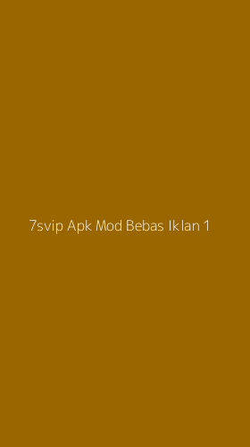 Tampilan Antarmuka Aplikasi 7svip Apk Mod Bebas Iklan - 1