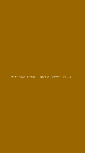 Tampilan Antarmuka Aplikasi 7totonaga Daftar - Tutorial Server Linux - 4