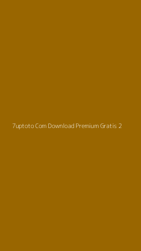 Tampilan Antarmuka Aplikasi 7uptoto Com Download Premium Gratis - 2