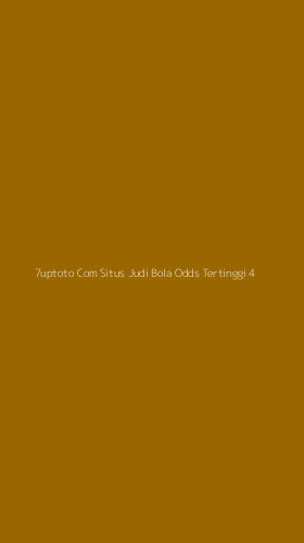 Tampilan Antarmuka Aplikasi 7uptoto Com Situs Judi Bola Odds Tertinggi - 4