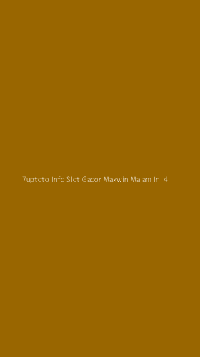 Tampilan Antarmuka Aplikasi 7uptoto Info Slot Gacor Maxwin Malam Ini - 4