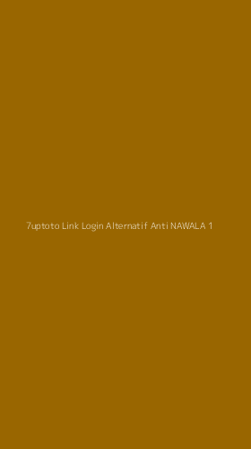 Tampilan Antarmuka Aplikasi 7uptoto Link Login Alternatif Anti Nawala - 1
