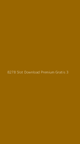 Tampilan Antarmuka Aplikasi 8278 Slot Download Premium Gratis - 3