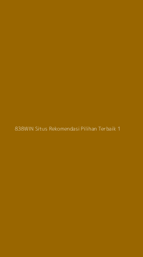Tampilan Antarmuka Aplikasi 838win Situs Rekomendasi Pilihan Terbaik - 1