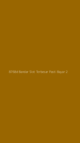 Tampilan Antarmuka Aplikasi 8768d Bandar Slot Terbesar Pasti Bayar - 2