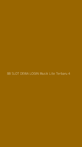 Tampilan Antarmuka Aplikasi 88 Slot Dewa Login Musik Lite Terbaru - 4