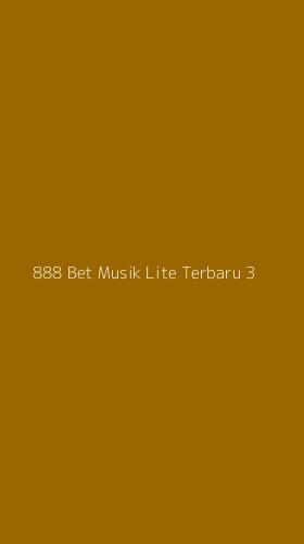 Tampilan Antarmuka Aplikasi 888 Bet Musik Lite Terbaru - 3