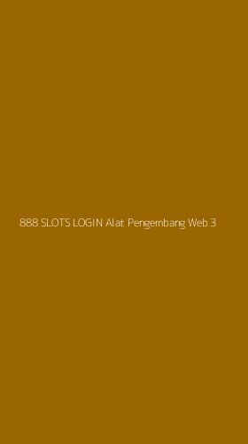 Tampilan Antarmuka Aplikasi 888 Slots Login Alat Pengembang Web - 3
