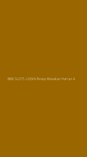Tampilan Antarmuka Aplikasi 888 Slots Login Resep Masakan Harian - 4