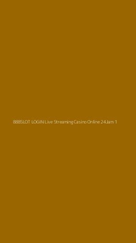 Tampilan Antarmuka Aplikasi 888slot Login Live Streaming Casino Online 24jam - 1