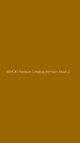 Tampilan Antarmuka Aplikasi 88hoki Panduan Lengkap Bermain Aman - 2