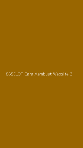 Tampilan Antarmuka Aplikasi 88selot Cara Membuat Website - 3