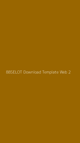 Tampilan Antarmuka Aplikasi 88selot Download Template Web - 2