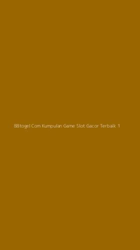 Tampilan Antarmuka Aplikasi 88togel Com Kumpulan Game Slot Gacor Terbaik - 1