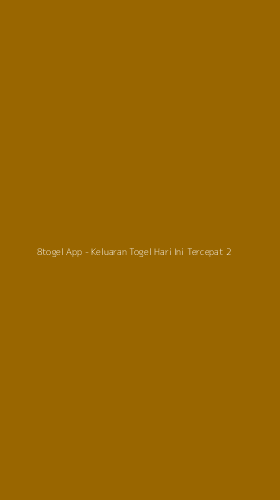 Tampilan Antarmuka Aplikasi 8togel App - Keluaran Togel Hari Ini Tercepat - 2