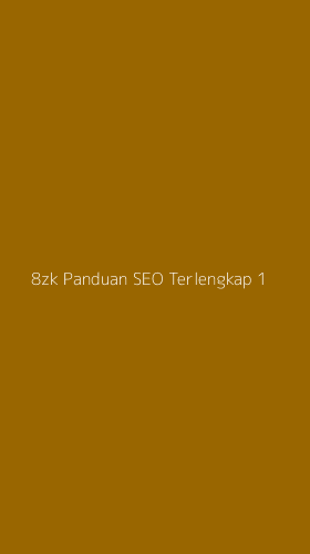 Tampilan Antarmuka Aplikasi 8zk Panduan Seo Terlengkap - 1
