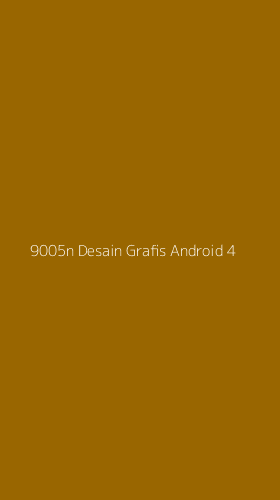 Tampilan Antarmuka Aplikasi 9005n Desain Grafis Android - 4