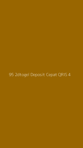 Tampilan Antarmuka Aplikasi 95 2dtogel Deposit Cepat Qris - 4