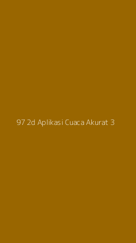 Tampilan Antarmuka Aplikasi 97 2d Aplikasi Cuaca Akurat - 3