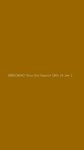 Tampilan Antarmuka Aplikasi 988domino Situs Slot Deposit Qris 24 Jam - 2