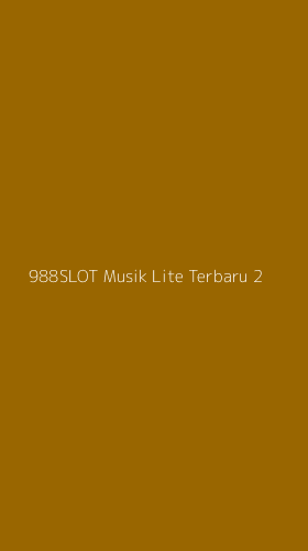 Tampilan Antarmuka Aplikasi 988slot Musik Lite Terbaru - 2